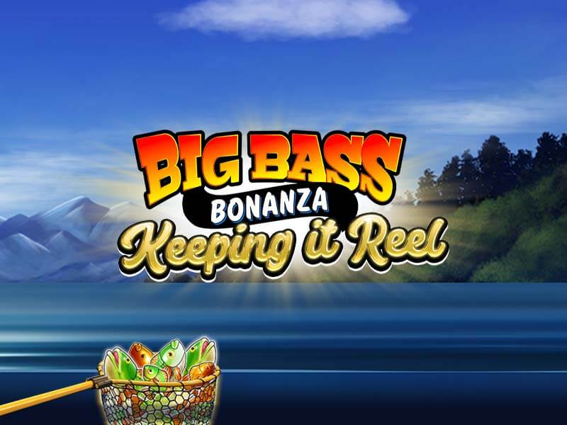 Big Bass - Keeping it Reel - Sự kiện Esportes nổi bật tại taixiu